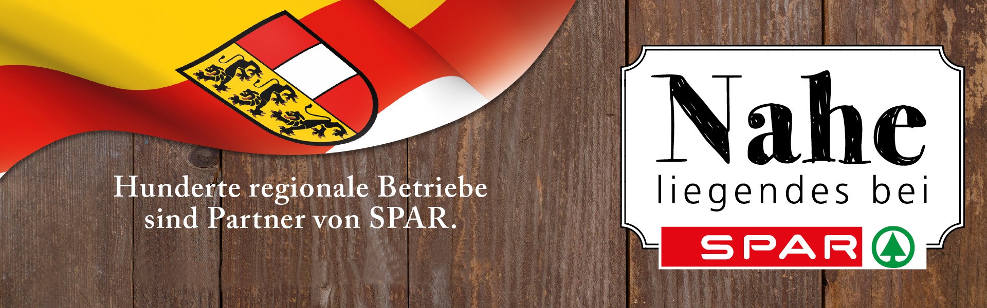 Naheliegendes bei SPAR Hunderte regionale Betriebe sind Partner von SPAR.
