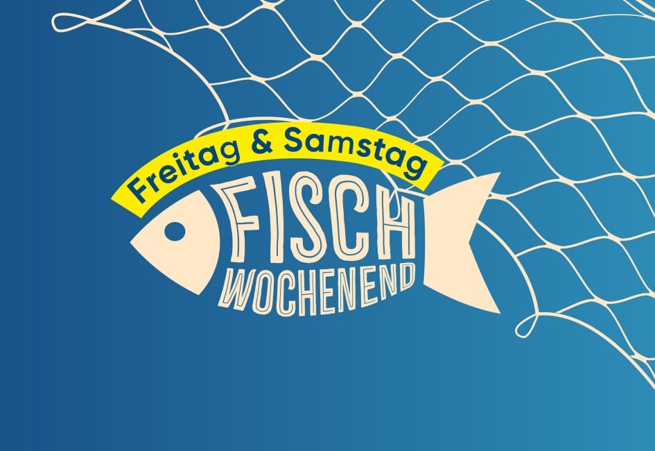 Freitag und Samstag Fisch Wochenende