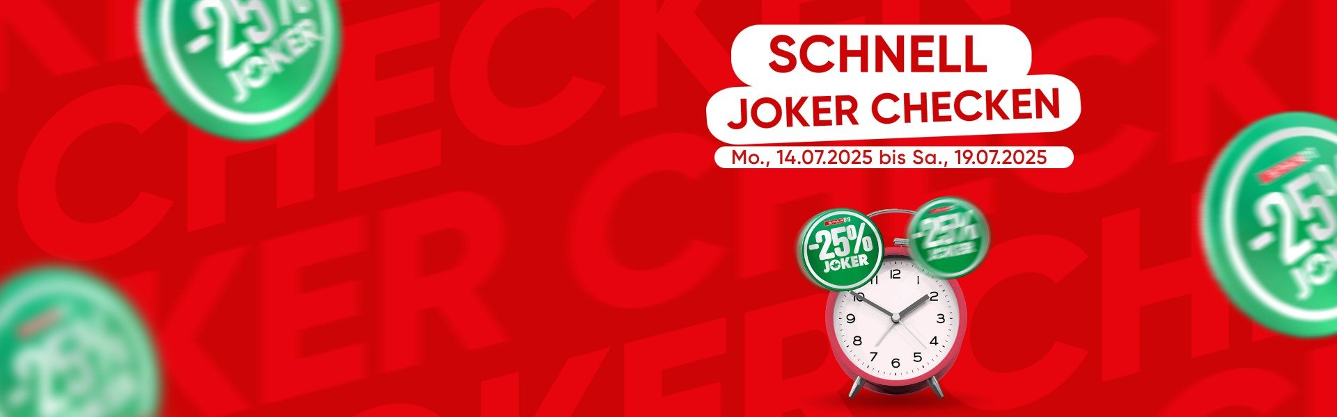 Gültig von Montag 14.07.25 bis Samstag 19.07.25